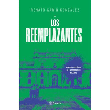 Los Reemplazantes - Renato Garin