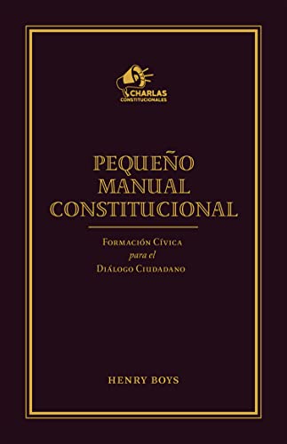 Pequeño Manual Constitucional - Henry Boys