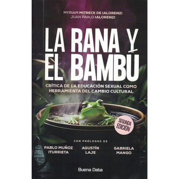 La rana y el bambú - Myriam Mitrece De Ialorenzi y Juan Pablo Ialorenzi