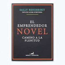El emprendedor NOVEL camino a la plenitud - Sally Bandersky