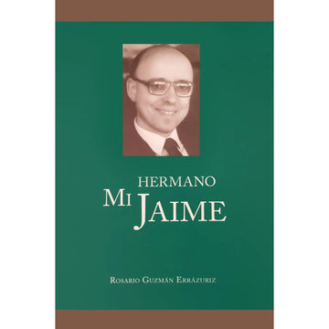 Mi Hermano Jaime - Rosario Guzmán Errázuriz