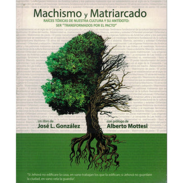 Machismo y Matriarcado - Jose L. González y Alberto Mottesi