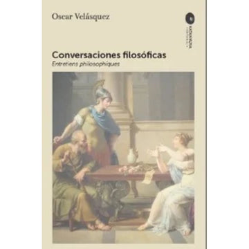 Conversaciones filosóficas - Oscar Velásquez