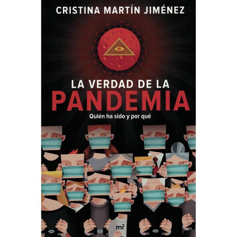 La verdad de la pandemia - Cristina Martín Jimenez