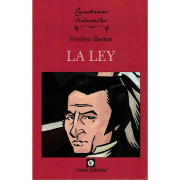 La ley - Frédéric Bastiat