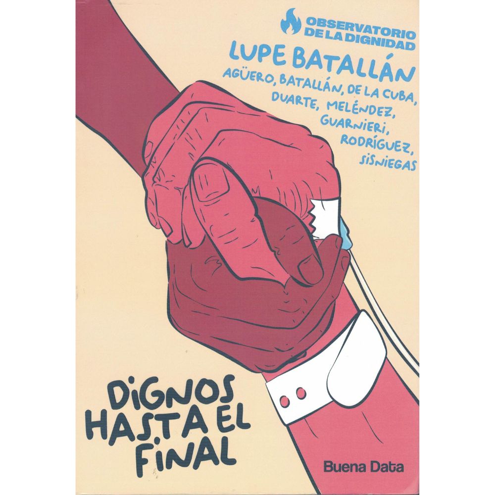 Dignos Hasta el Final - Lupe Batallan