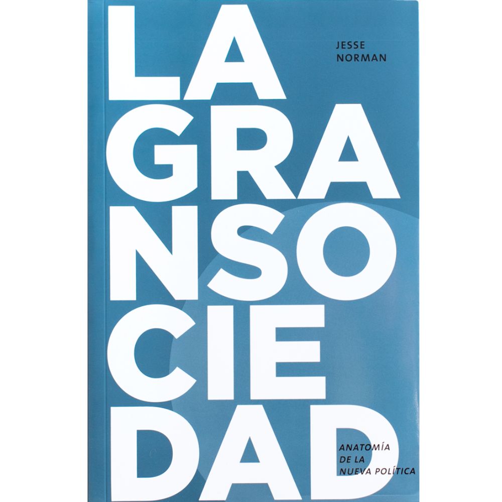 La gran sociedad - Jesse Norman