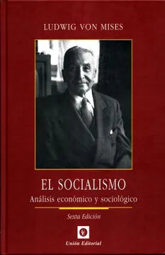 El socialismo - Ludwig Von Mises (Tapa Blanda)