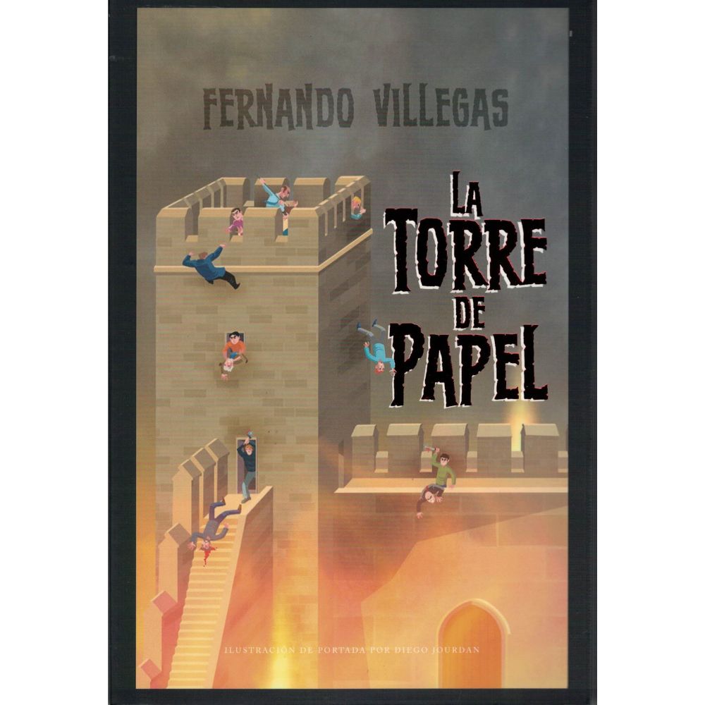 La torre de papel - Fernando Villegas