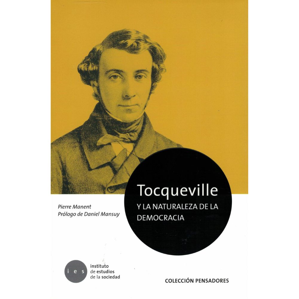 Tocqueville y la naturaleza de la democracia