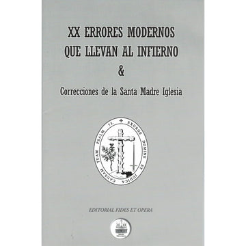 XX Errores modernos que llevan al infierno - Editorial Fides Et Opera