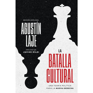 La Batalla Cultural, (Edición Ampliada Y Actualizada) Agustín Laje