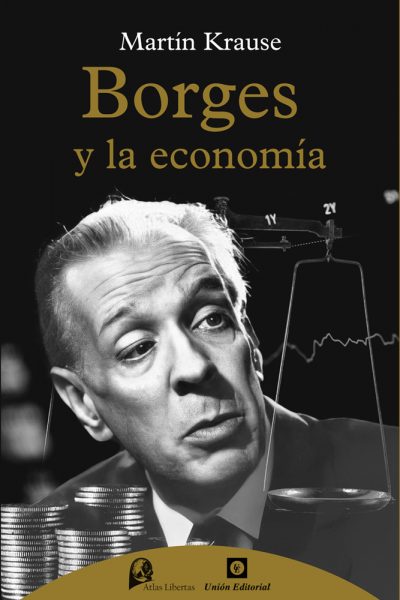 Borges y la economía - Martín Krause