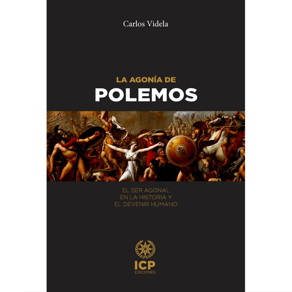 La agonía de polemos - Carlos Videla