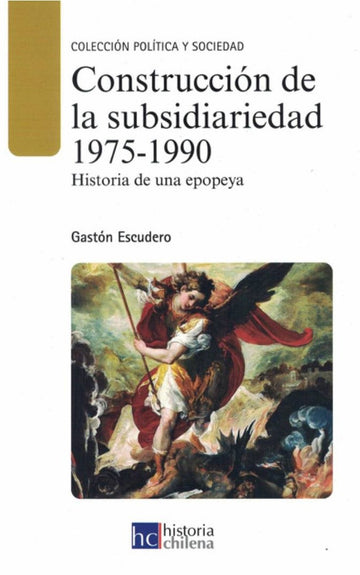 Construccion de la Subsidiariedad 1975-1990 - Gaston Escudero