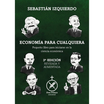 Economía para cualquiera - Sebastían Izquierdo
