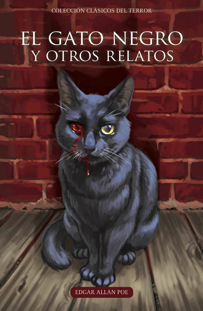 El Gato Negro y otros relatos - Edgar Allan Poe