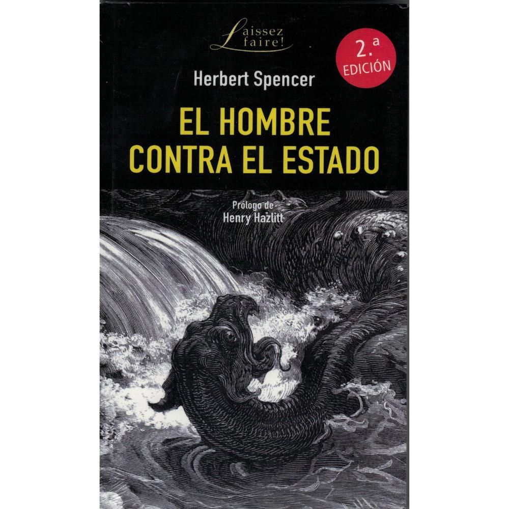 El Hombre Contra el Estado - Herbet Spencer