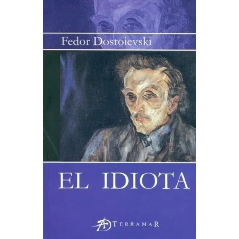 El Idiota - F. Dostoievski