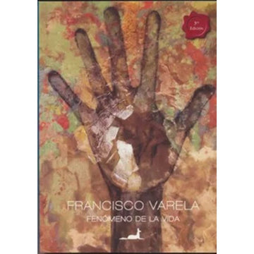 Fenómeno de la vida - Francisco Varela