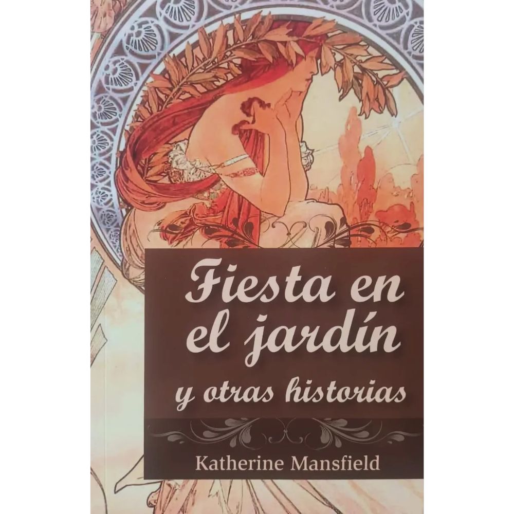 Fiesta en el Jardín - Katherine Mansfield