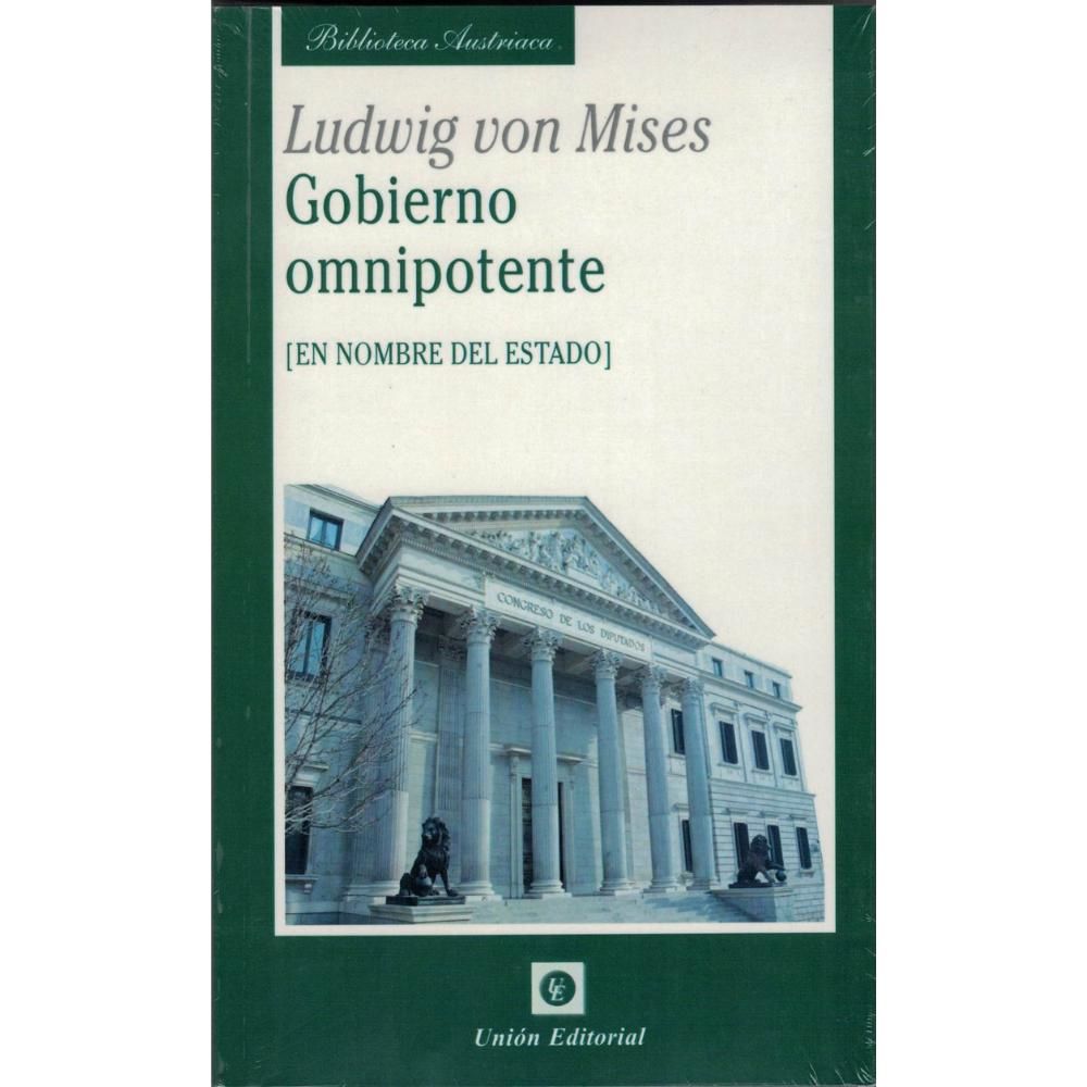 Gobierno Omnipotente - Ludwig von Mises