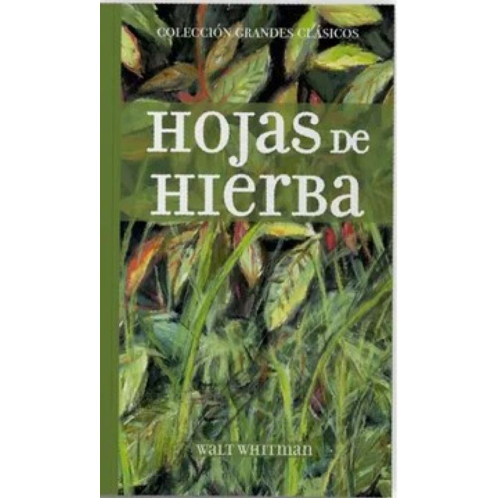 Hojas de hierba - Walt Whitman