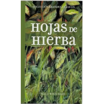 Hojas de hierba - Walt Whitman