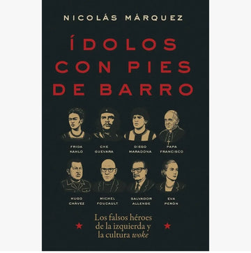 Ídolos con pies de barro - Nicolás Márquez
