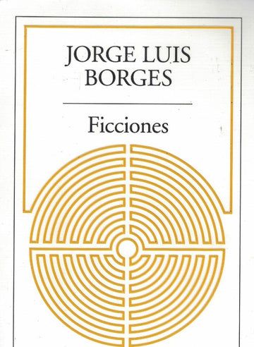 Ficciones - Jorge Luis Borges