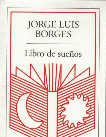 Libro de Sueños - Jorge Luis Borges