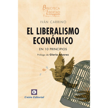 El liberalismo económico - Ivan Carrino