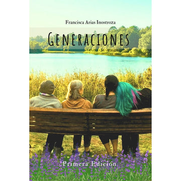 Generaciones - Francisca Arias Inostroza