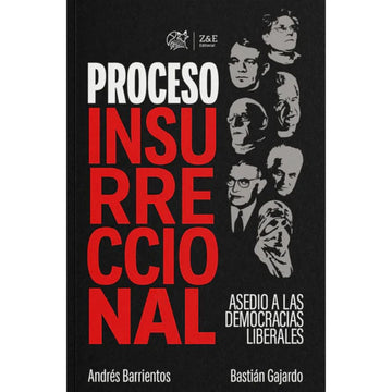 Proceso Insurreccional - A.Barrientos, B. Gajardo