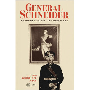 General Schneider - Víctor Schneider