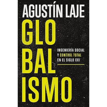 Globalismo - Agustin Laje