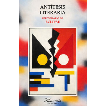 Antítesis literaria, un poemario de Eclipse