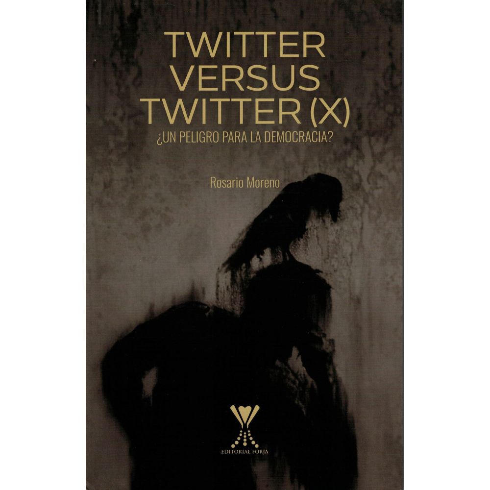 Twiter Versus Twiter ¿Un peligro para la democracia? - Rosario Moreno