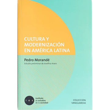 Cultura y modernización en américa latina - Pedro Morandé