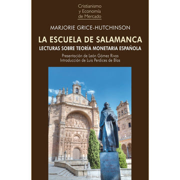 La escuela de Salamanca  - Marjorie Grice - Hutchinson