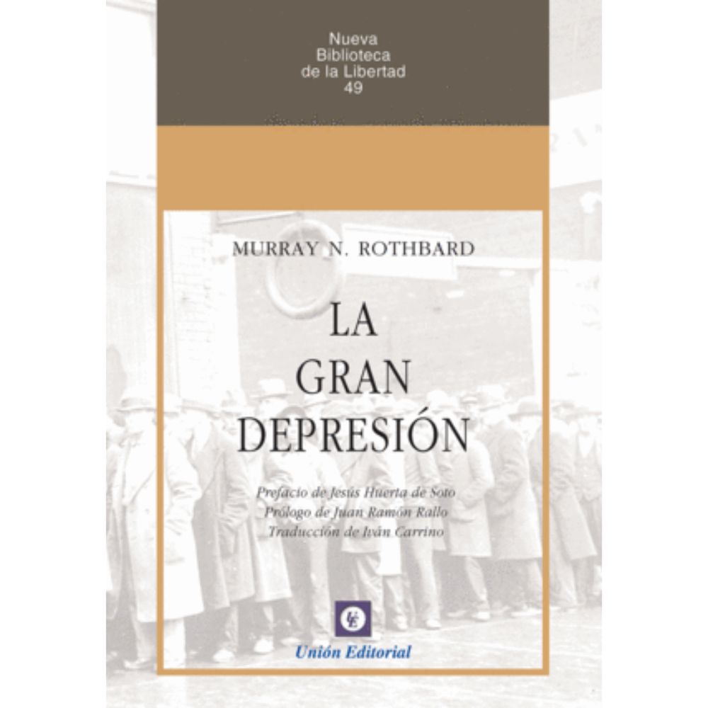 La Gran Depresión - Murray N. Rothbard