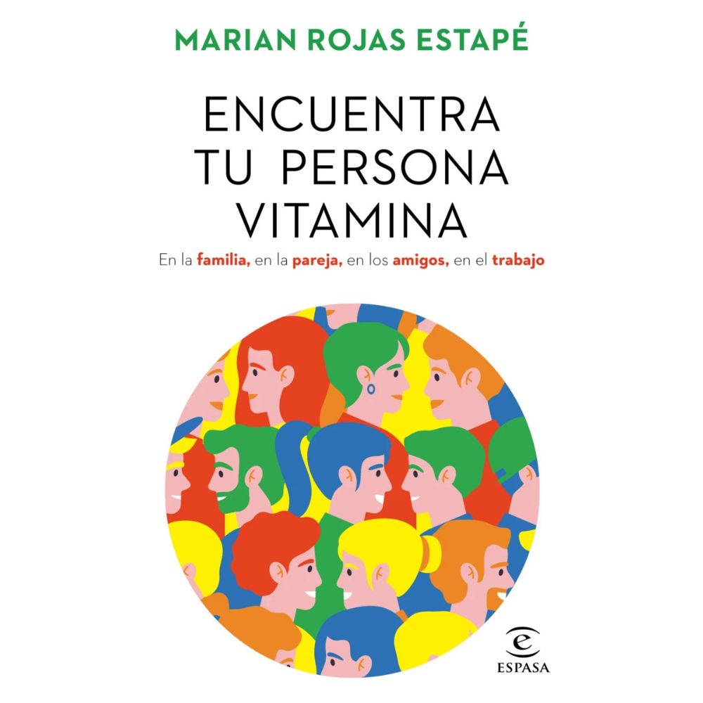 Encuentra tu Persona Vitamina - Marian Rojas Estapé