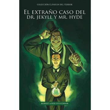 El extraño caso del Dr. Jekyll y Mr. Hyde - Robert Louis Stevenson