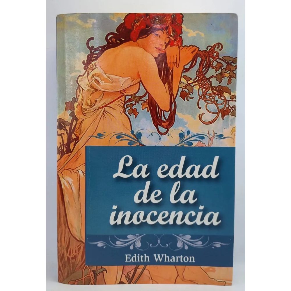 La Edad de la Inocencia - Edith Warton