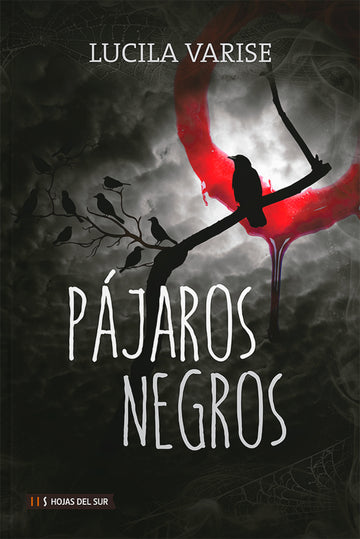 Pájaros negros, Lucila Varise