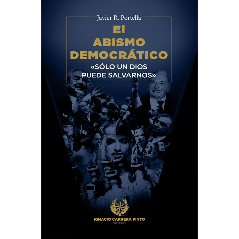 El abismo democratico - Javier R. Portella