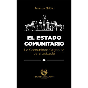 El estado comunitario - Jacques de Mahieu