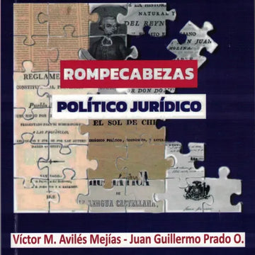 Rompecabezas Político Jurídico - Victor M. Avilés & Juan Guillermo Prado