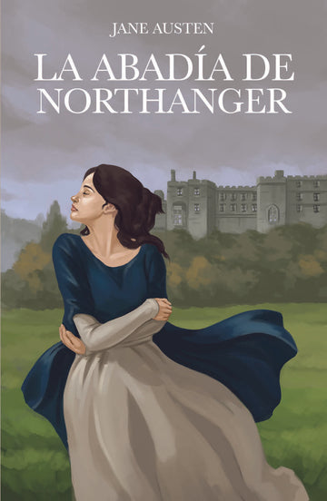 La abadía de Northanger - Jane Austen