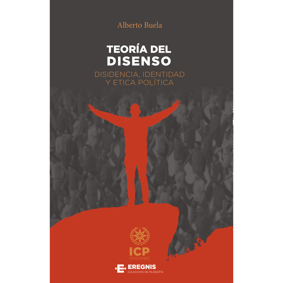 Teoría del disenso - Alberto Buela